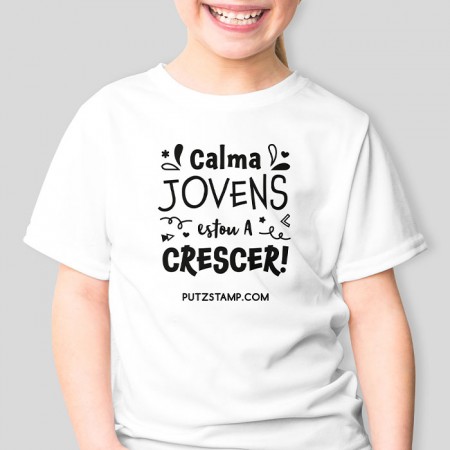 T-SHIRT criança “Calma, estou a crescer”