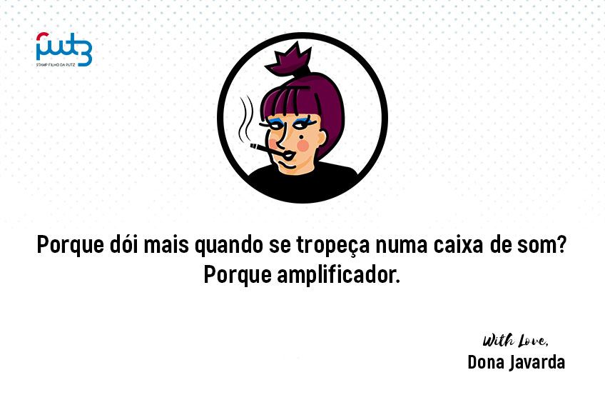 Porque dói mais quando se tropeça numa caixa de som?