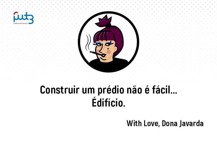 Construir um prédio não é fácil