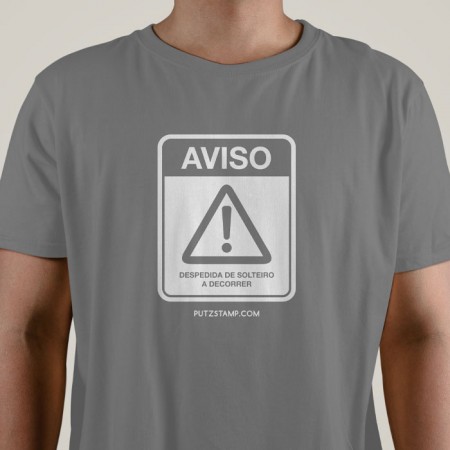 T-SHIRT homem “Aviso Despedida Solteiro”