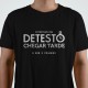 T-SHIRT homem “Detesto Chegar Tarde”