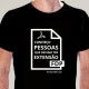 T-SHIRT homem “Extensão FDP”