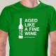 T-SHIRT homem “LIKE A FINE WINE”