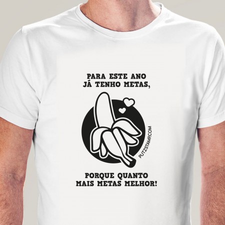 T-SHIRT homem “Quanto mais metas melhor”