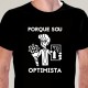 T-SHIRT homem “Porque sou Optimista”