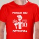 T-SHIRT homem “Porque sou Optimista”