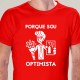 T-SHIRT homem “Porque sou Optimista”