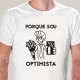 T-SHIRT homem “Porque sou Optimista”