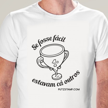 T-SHIRT homem “Se Fosse Fácil”