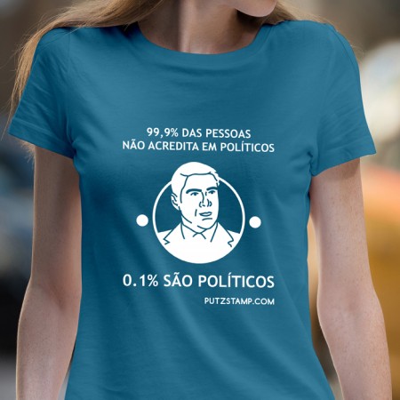 T-SHIRT senhora “Acreditar em Políticos”