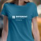 T-SHIRT senhora “Different doesn't Mean Wrong”