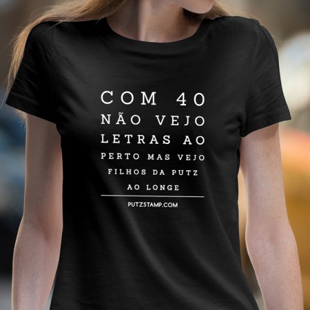 T-SHIRT senhora “Filhos da PUTZ ao Longe”