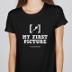 T-SHIRT senhora “My First Picture”