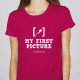 T-SHIRT senhora “My First Picture”