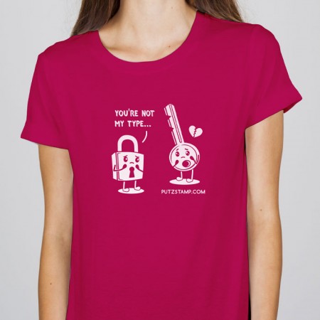 T-SHIRT senhora “You're Not My Type”